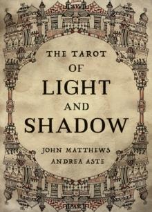 The Tarot of Light and Shadow