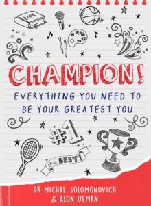 Champion : Everything You Need to Be Your Greatest You