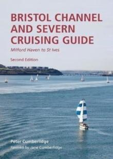 Bristol Channel and Severn Cruising Guide : Milford Haven to St.Ives