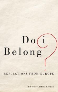 Do I Belong? : Reflections from Europe