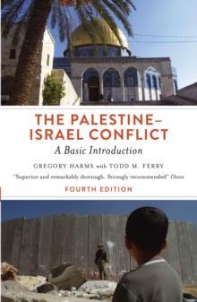 The Palestine-Israel Conflict : A Basic Introduction