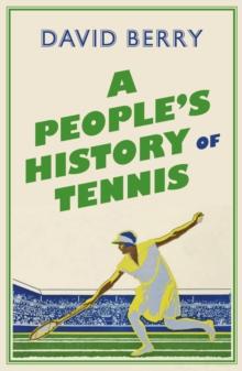 A People's History of Tennis