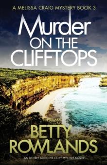 Murder on the Clifftops : An utterly addictive cozy mystery novel