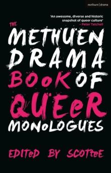 The Methuen Drama Book of Queer Monologues