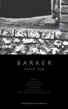 Howard Barker: Plays Ten