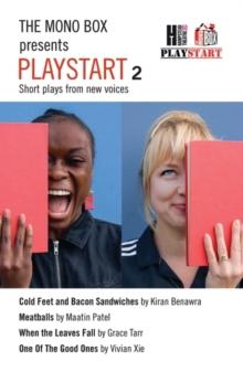 The Mono Box presents Playstart 2 : Short plays from new voices