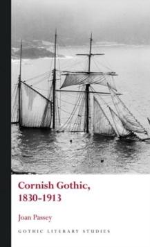 Cornish Gothic, 1830-1913