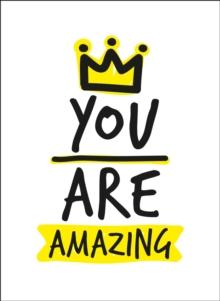 You Are Amazing