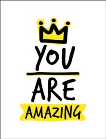 You Are Amazing