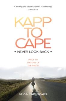 Kapp to Cape: Never Look Back : Race to the End of the Earth