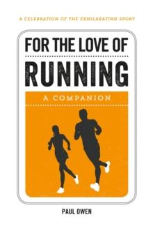 For the Love of Running : A Companion