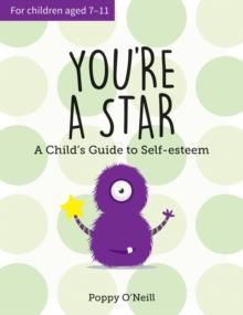 You're a Star : A Child's Guide to Self-Esteem