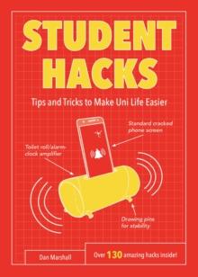 Student Hacks : Tips and Tricks to Make Uni Life Easier