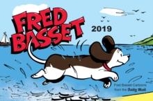 Fred Basset Yearbook 2019 : Witty Comic Strips from the Daily Mail