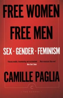 Free Women, Free Men : Sex, Gender, Feminism