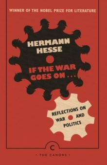 If the War Goes On . . . : Reflections on War and Politics