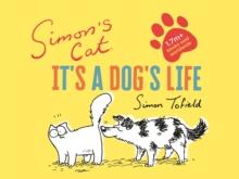 Simon's Cat: It's a Dog's Life