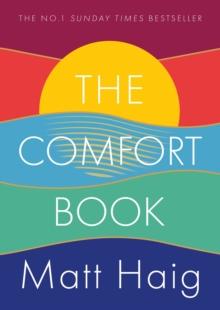 The Comfort Book : The instant No.1 Sunday Times Bestseller