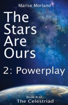 The Stars Are Ours : Part 2 - Powerplay