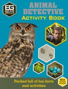 Bear Grylls Sticker Activity: Animal Detective