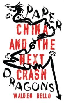 Paper Dragons : China and the Next Crash