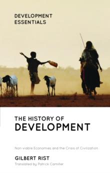 The History of Development : From Western Origins to Global Faith