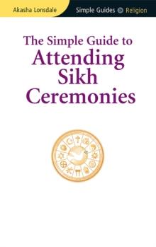 Simple Guide to Attending Sikh Ceremonies