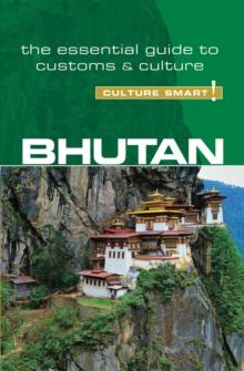 Bhutan - Culture Smart!