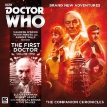 The Companion Chronicles : The First Doctor Volume 2