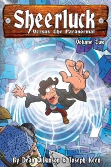 Sheerluck Versus the Paranormal : Volume Two