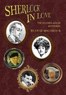 Sherlock in Love : The Holmes-Adler Mysteries