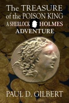 The Treasure of the Poison King : A Sherlock Holmes Adventure