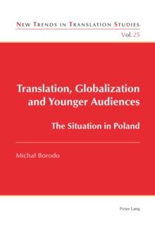 Translation, Globalization and Younger Audiences : The Situation in Poland