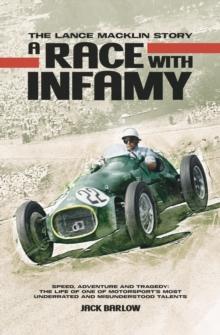 A Race with Infamy : The Lance Macklin Story