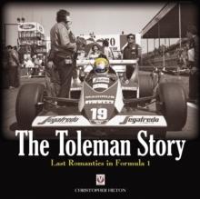 The Toleman Story : Last Romantics in Formula 1