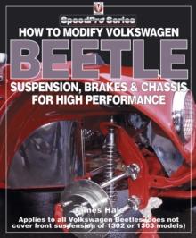 How to Modify Volkswagen Beetle Suspension, Brakes & Chassis for High Performance