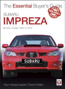 Subaru Impreza : The Essential Buyers Guide