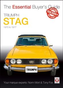 Triumph Stag : The Essential Buyers Guide