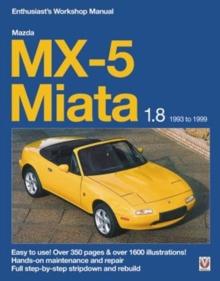 Mazda MX-5 Miata 1.8 Enthusiasts Workshop Manual