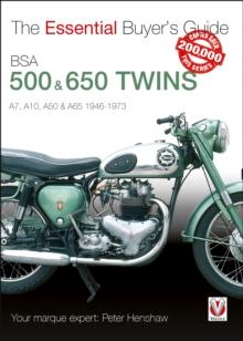 BSA 500 & 650 Twins : The Essential Buyers Guide