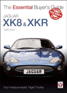 Jaguar XK8 & XKR (1996-2005) : The Essential Buyers Guide