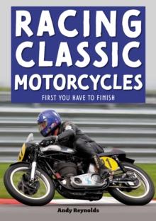 Racing Classic Motorcycles : First you have to finish