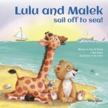 Lulu and Malek : sail off to sea!