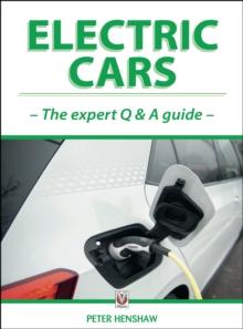 Electric Cars : The Expert Q & A Guide