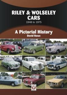 Riley & Wolseley Cars 1948 to 1975 : A Pictorial History