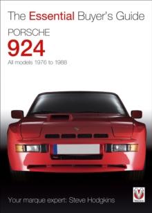 Porsche 924 - All models 1976 to 1988 : The Essential Buyer's Guide