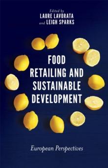 Food Retailing and Sustainable Development : European Perspectives