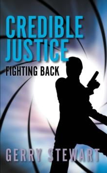 Credible Justice: Fighting Back