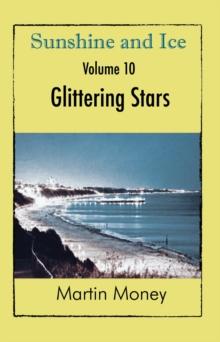 Sunshine and Ice Volume 10: Glittering Stars