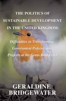 The Politics Of Sustainable Development In The United Kingdom